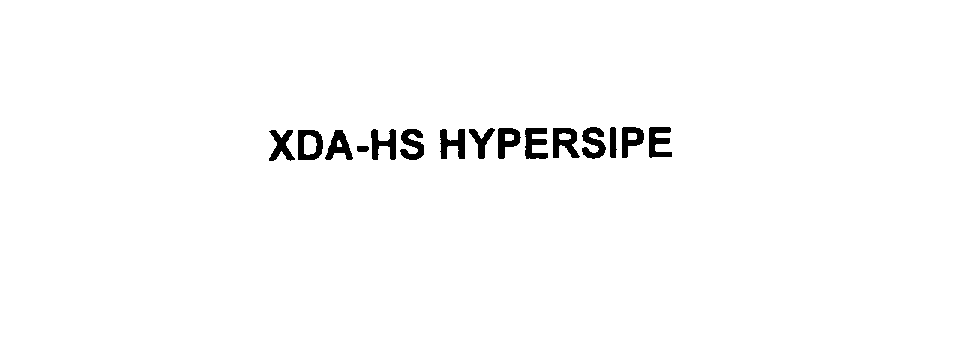  XDA-HS HYPERSIPE