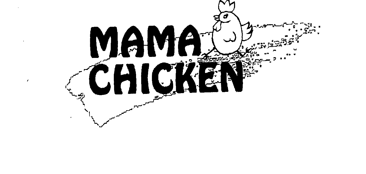 Trademark Logo MAMA CHICKEN