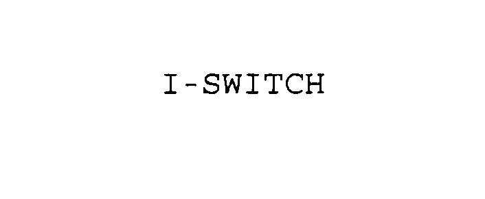  I-SWITCH