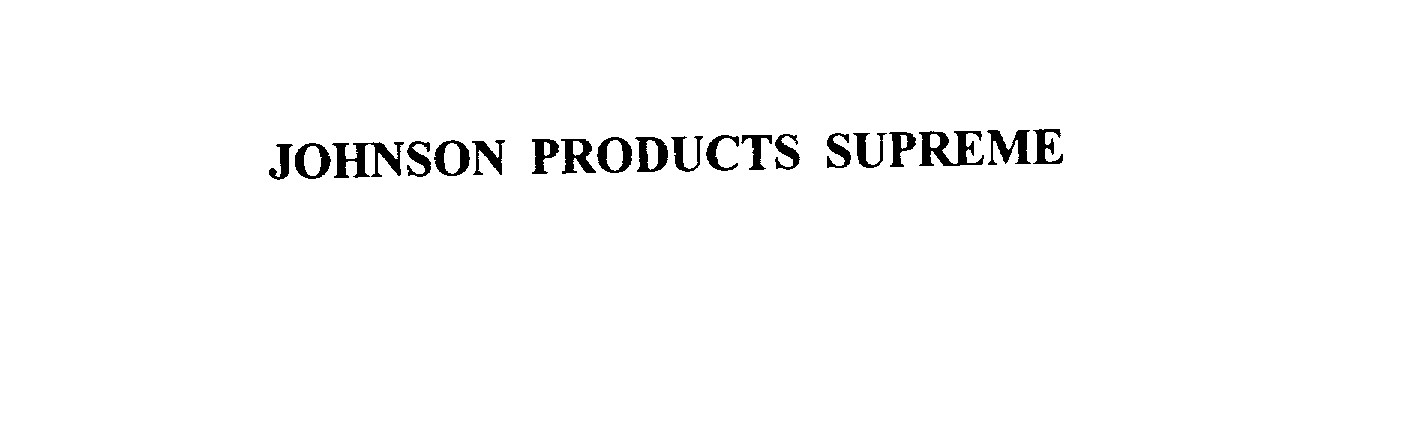  JOHNSON PRODUCTS SUPREME