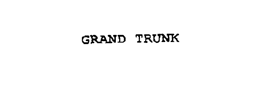 Trademark Logo GRAND TRUNK