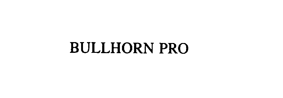  BULLHORN PRO