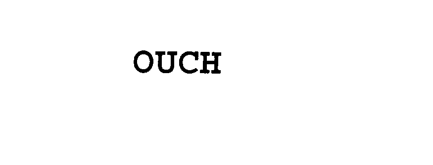 Trademark Logo OUCH