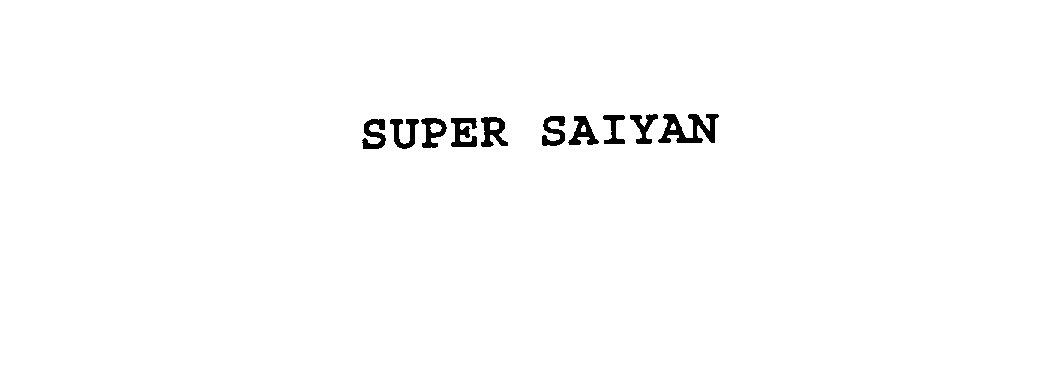 SUPER SAIYAN