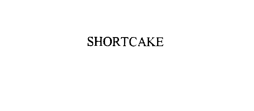 SHORTCAKE