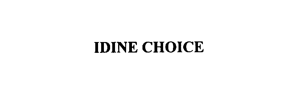 Trademark Logo IDINE CHOICE