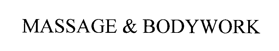 Trademark Logo MASSAGE & BODYWORK