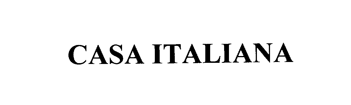 Trademark Logo CASA ITALIANA