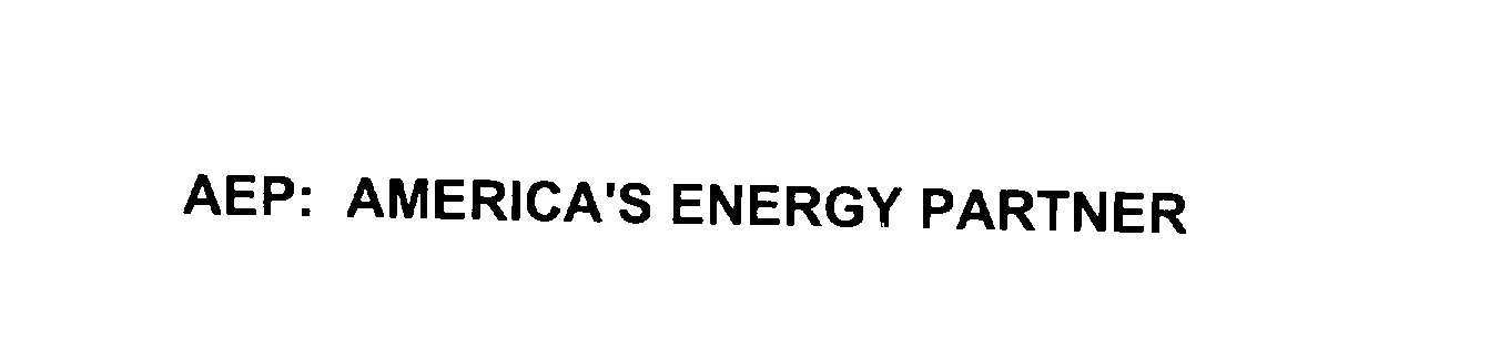  AEP: AMERICA'S ENERGY PARTNER