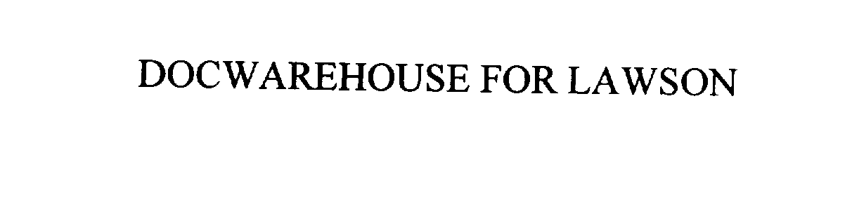 Trademark Logo DOCWAREHOUSE FOR LAWSON