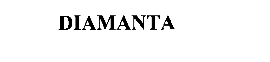 Trademark Logo DIAMANTA