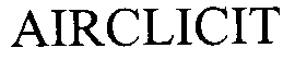 Trademark Logo AIRCLICIT