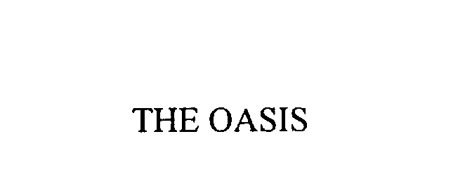 THE OASIS