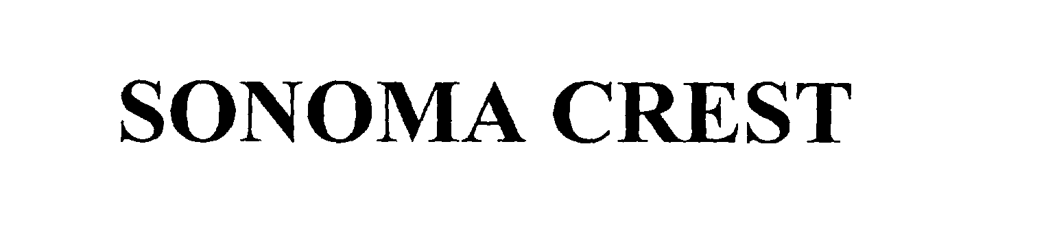Trademark Logo SONOMA CREST