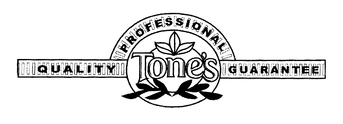  TONE'S PROFESSIONAL QUALITY GUARANTEE