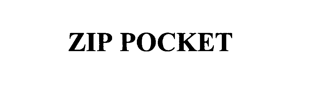 Trademark Logo ZIP POCKET