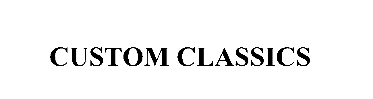 Trademark Logo CUSTOM CLASSICS