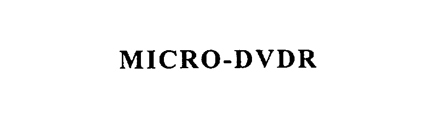 Trademark Logo MICRO-DVDR