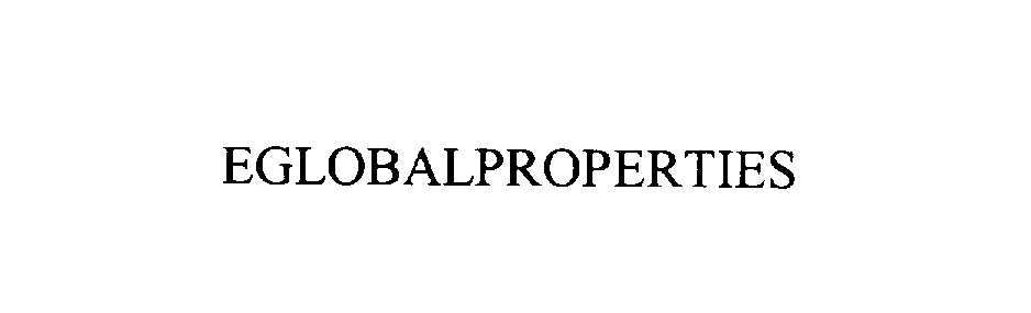 Trademark Logo EGLOBALPROPERTIES