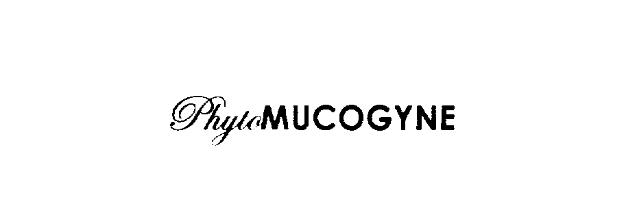 PHYTOMUCOGYNE