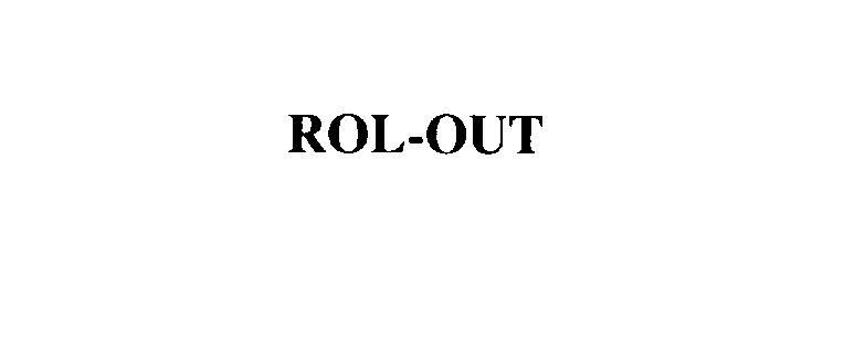  ROL-OUT