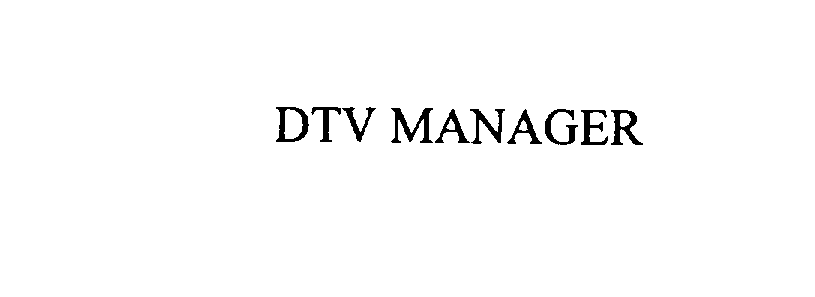  DTV MANAGER