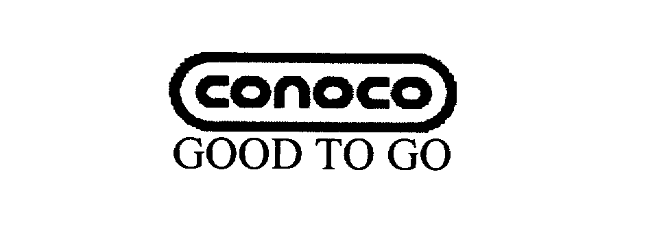 Trademark Logo CONOCO GOOD TO GO