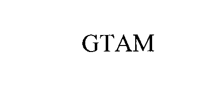 GTAM