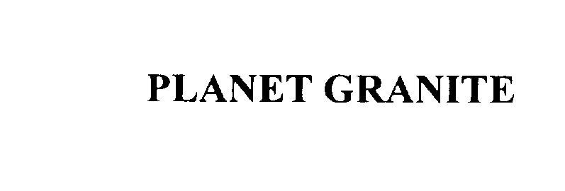 PLANET GRANITE