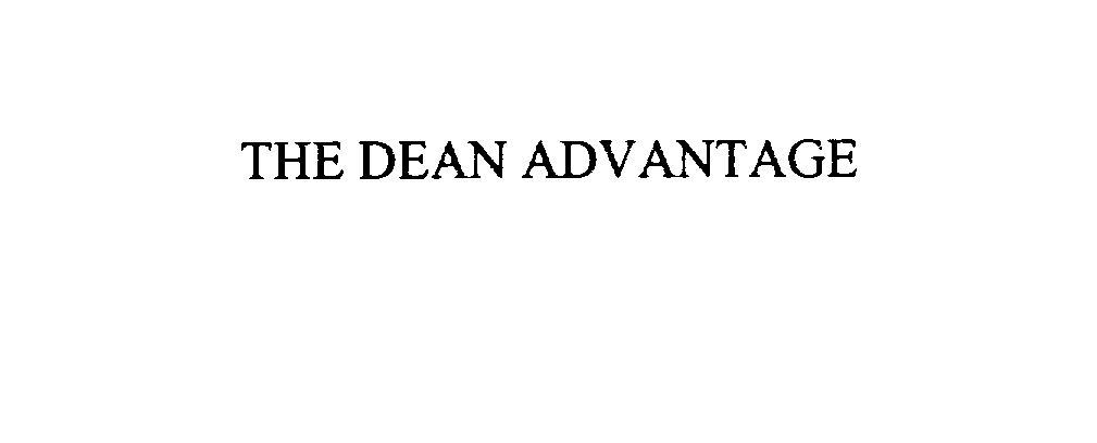 Trademark Logo THE DEAN ADVANTAGE
