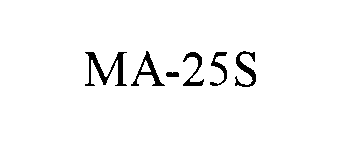 Trademark Logo MA-25S