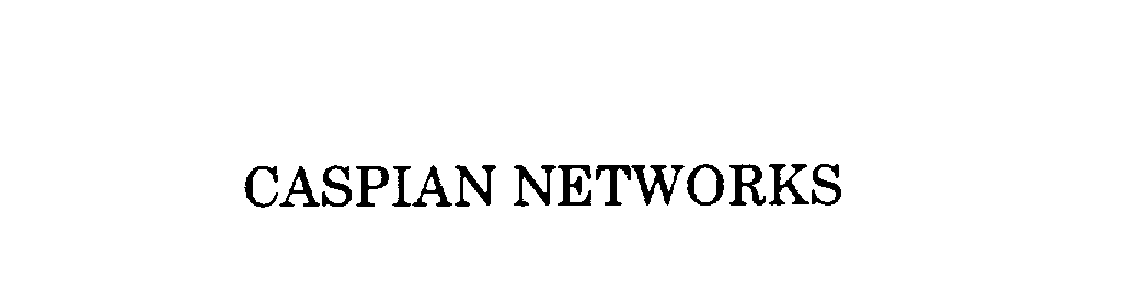 CASPIAN NETWORKS