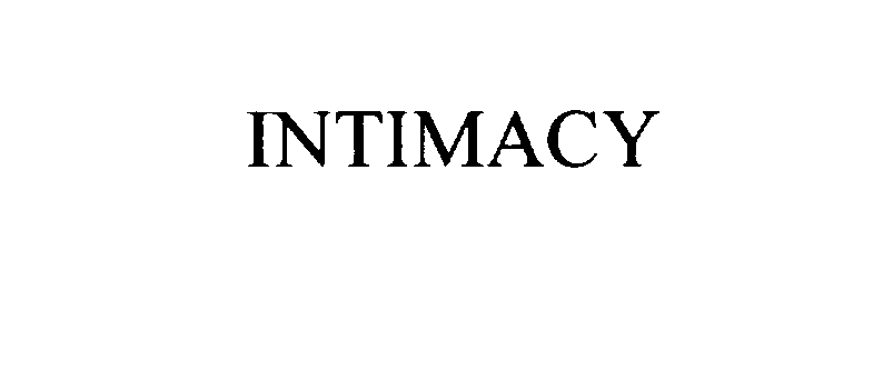 INTIMACY