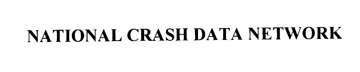 Trademark Logo NATIONAL CRASH DATA NETWORK