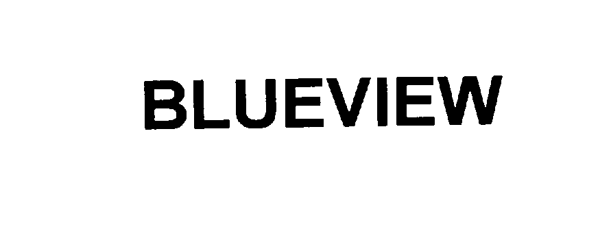 Trademark Logo BLUEVIEW