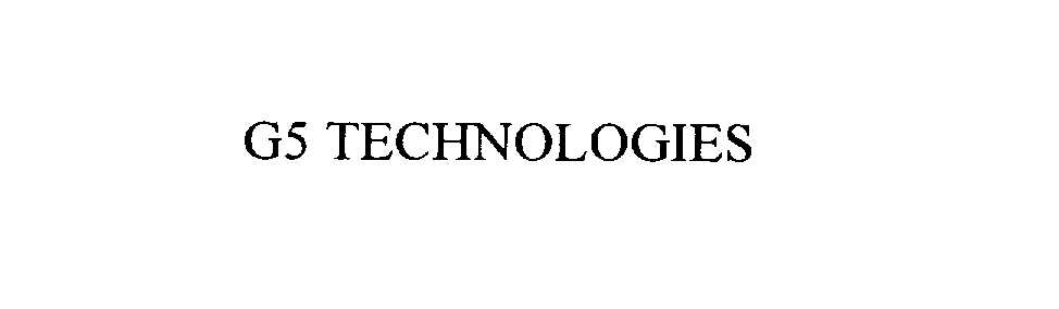Trademark Logo G5 TECHNOLOGIES