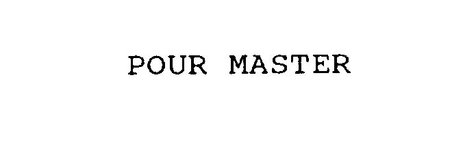 Trademark Logo POUR MASTER