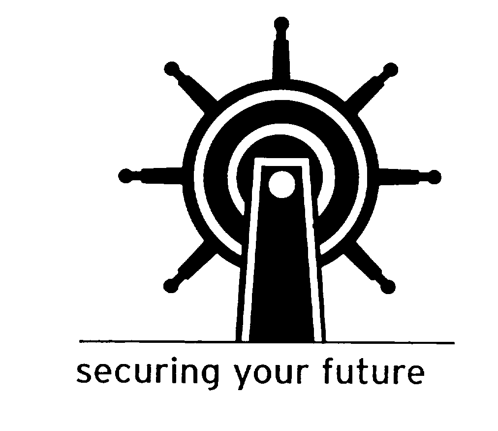  SECURING YOUR FUTURE