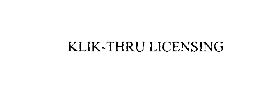 Trademark Logo KLIK-THRU LICENSING