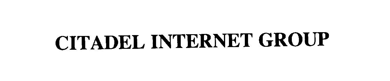 Trademark Logo CITADEL INTERNET GROUP