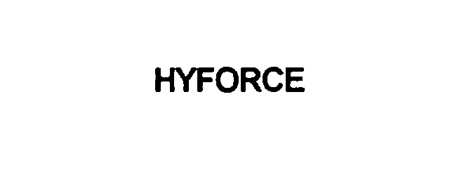 Trademark Logo HYFORCE