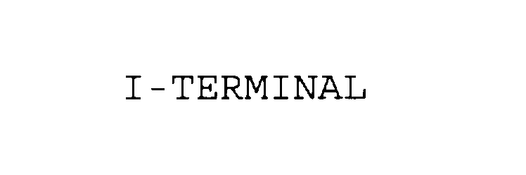  I - TERMINAL