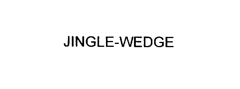  JINGLE-WEDGE