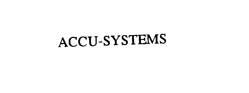 Trademark Logo ACCU-SYSTEMS