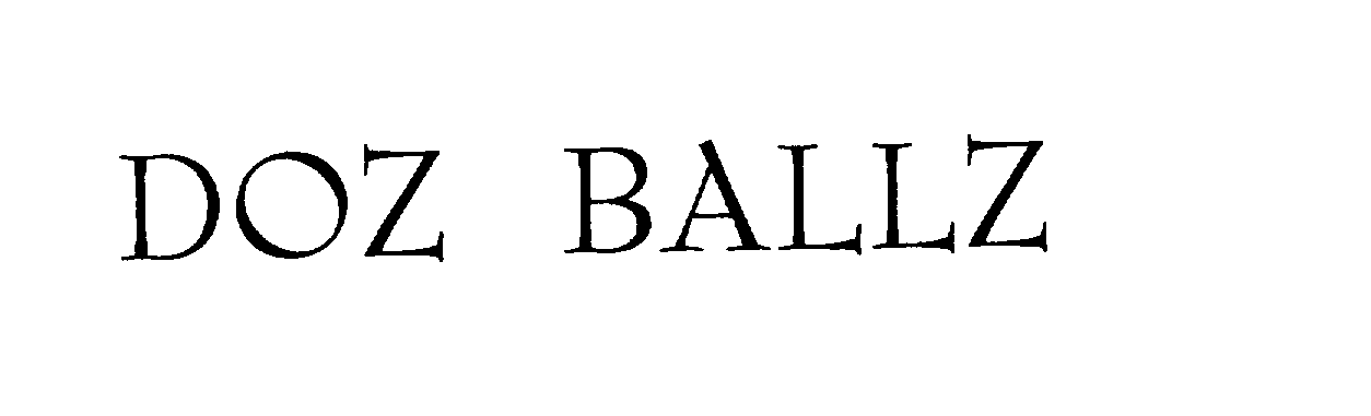 Trademark Logo DOZ BALLZ