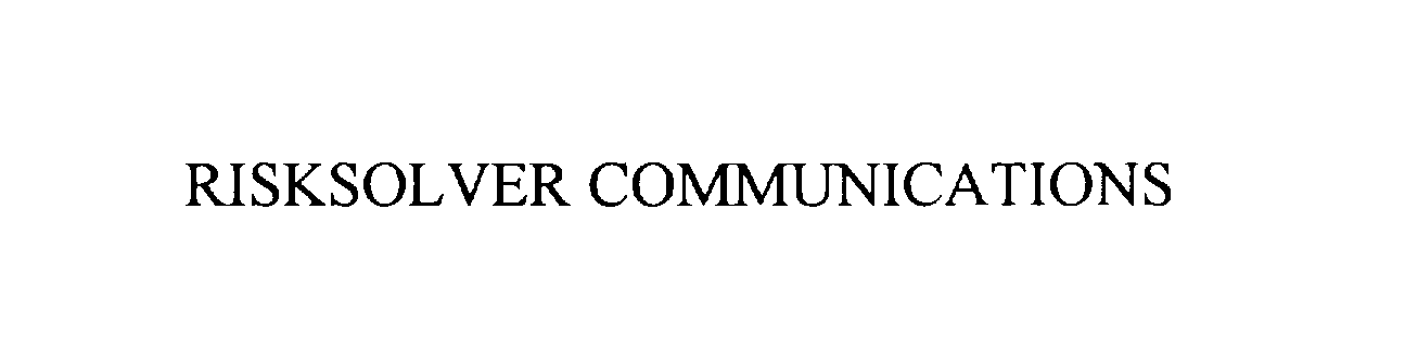 Trademark Logo RISKSOLVER COMMUNICATIONS