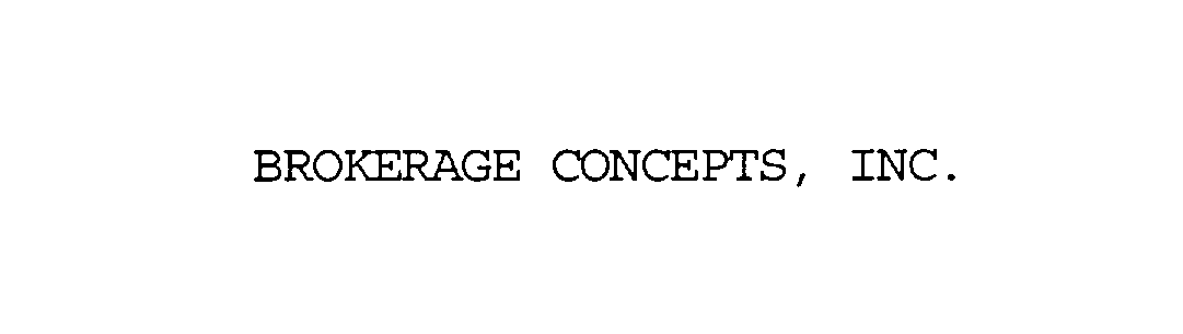 Trademark Logo BROKERAGE CONCEPTS, INC.
