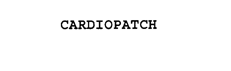 Trademark Logo CARDIOPATCH