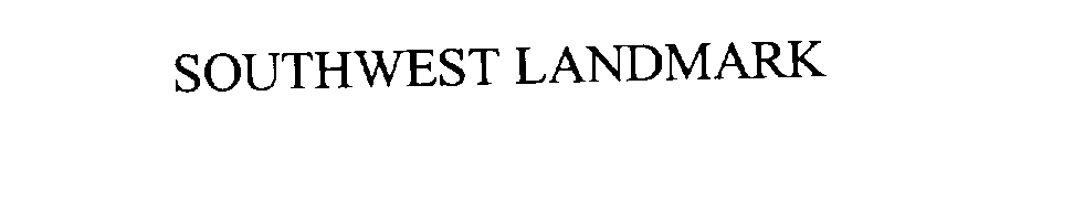 Trademark Logo SOUTHWEST LANDMARK