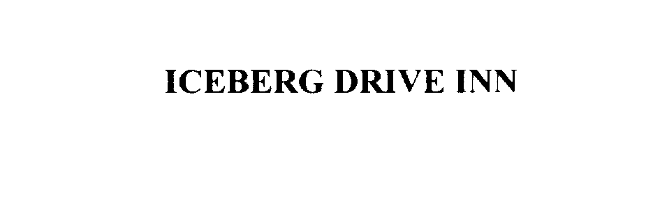  ICEBERG DRIVE INN